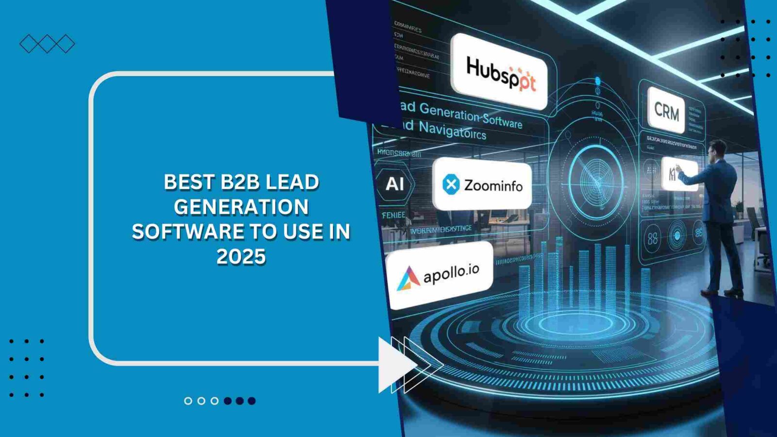 Best B2B Lead Generation Software to Use in 2025