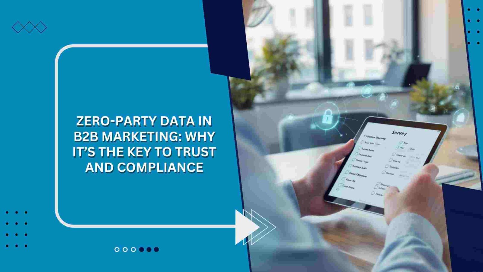 Zero-Party Data in B2B Marketing