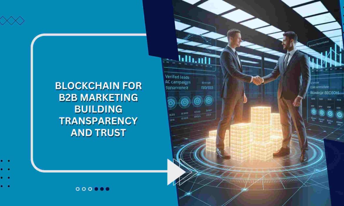 B2B Marketing Building Transparency and Trust