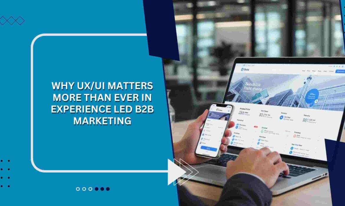 Why UX UI Matters More Than Ever in Experience