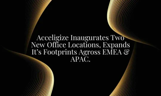 acceligize inaugurates two new office locations